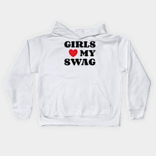 Girls Loves My Swag v2 Kids Hoodie